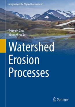 Abbildung von Zhu / Xu | Watershed Erosion Processes | 1. Auflage | 2021 | beck-shop.de