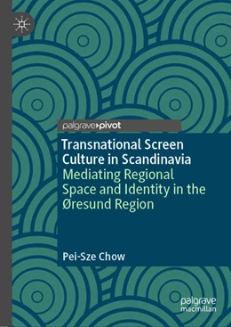 Abbildung von Chow | Transnational Screen Culture in Scandinavia | 1. Auflage | 2021 | beck-shop.de