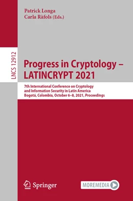 Abbildung von Longa / Ràfols | Progress in Cryptology - LATINCRYPT 2021 | 1. Auflage | 2021 | beck-shop.de