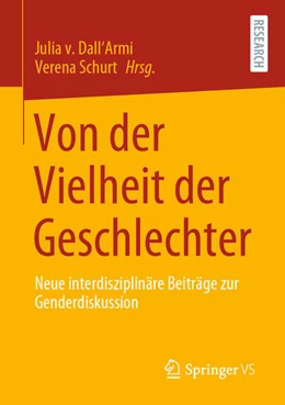 Abbildung von v. Dall'Armi / Schurt | Von der Vielheit der Geschlechter | 1. Auflage | 2021 | beck-shop.de