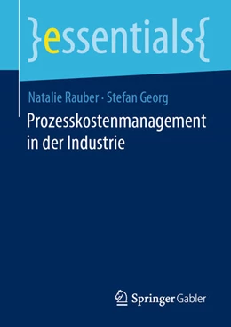 Abbildung von Rauber / Georg | Prozesskostenmanagement in der Industrie | 1. Auflage | 2021 | beck-shop.de