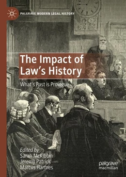 Abbildung von McKibbin / Patrick | The Impact of Law's History | 1. Auflage | 2022 | beck-shop.de