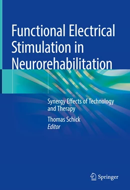 Abbildung von Schick | Functional Electrical Stimulation in Neurorehabilitation | 1. Auflage | 2022 | beck-shop.de