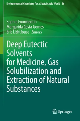 Abbildung von Fourmentin / Costa Gomes | Deep Eutectic Solvents for Medicine, Gas Solubilization and Extraction of Natural Substances | 1. Auflage | 2021 | 56 | beck-shop.de