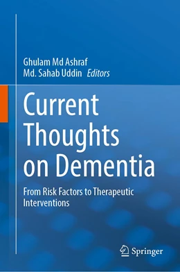 Abbildung von Ashraf / Uddin | Current Thoughts on Dementia | 1. Auflage | 2022 | beck-shop.de