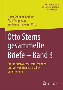 Abbildung von Schmidt-Böcking / Templeton | Otto Sterns gesammelte Briefe – Band 3 | 1. Auflage | 2022 | beck-shop.de