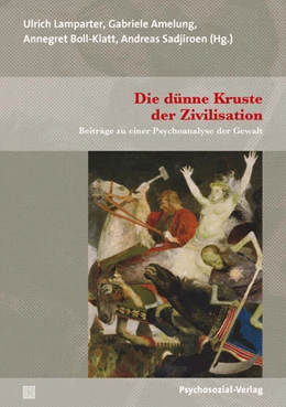 Abbildung von Lamparter / Amelung | Die dünne Kruste der Zivilisation | 1. Auflage | 2021 | beck-shop.de