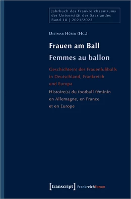 Abbildung von Hüser | Frauen am Ball / Filles en crampons | 1. Auflage | 2022 | beck-shop.de