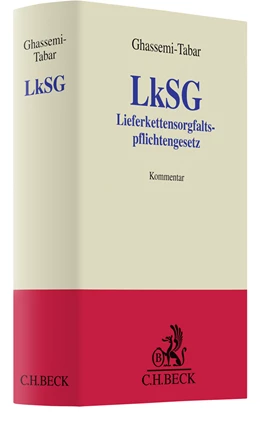 Abbildung von Ghassemi-Tabar | Lieferkettensorgfaltspflichtengesetz: LkSG | 1. Auflage | 2024 | beck-shop.de