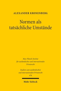 Abbildung von Kronenberg | Normen als tatsächliche Umstände | 1. Auflage | 2021 | 476 | beck-shop.de