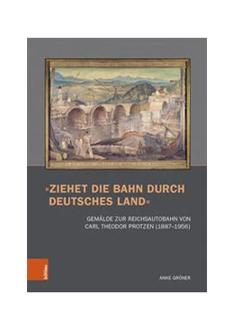 Abbildung von Gröner | »Ziehet die Bahn durch deutsches Land« | 1. Auflage | 2022 | beck-shop.de