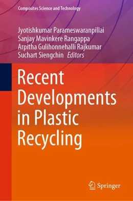 Abbildung von Parameswaranpillai / Mavinkere Rangappa | Recent Developments in Plastic Recycling | 1. Auflage | 2021 | beck-shop.de