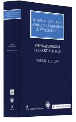 Abbildung von Berger / Kellerhals | International and Domestic Arbitration in Switzerland | 4. Auflage | 2021 | beck-shop.de