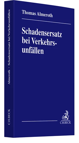 Abbildung von Almeroth | Schadensersatz bei Verkehrsunfällen | 1. Auflage | 2023 | beck-shop.de