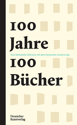 Abbildung von Schneider / Kunstverlag | 100 Jahre – 100 Bücher | 1. Auflage | 2021 | beck-shop.de