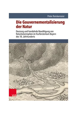 Abbildung von Reinkemeier | Die Gouvernementalisierung der Natur | 1. Auflage | 2022 | beck-shop.de