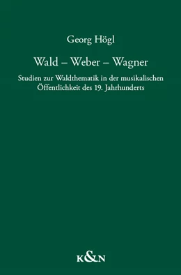 Abbildung von Högl | Wald – Weber – Wagner | 1. Auflage | 2021 | 8 | beck-shop.de