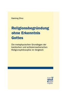 Abbildung von Zhou | Religionsbegründung ohne Erkenntnis Gottes | 1. Auflage | 2022 | beck-shop.de