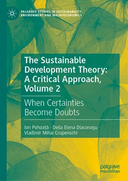 Abbildung von Pohoata / Diaconasu | The Sustainable Development Theory: A Critical Approach, Volume 2 | 1. Auflage | 2021 | beck-shop.de