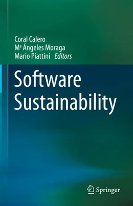 Abbildung von Calero / Moraga | Software Sustainability | 1. Auflage | 2021 | beck-shop.de