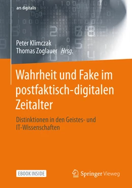 Abbildung von Klimczak / Zoglauer | Wahrheit und Fake im postfaktisch-digitalen Zeitalter | 1. Auflage | 2021 | beck-shop.de