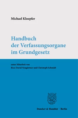 Abbildung von Kloepfer | Handbuch der Verfassungsorgane im Grundgesetz. | 1. Auflage | 2021 | beck-shop.de