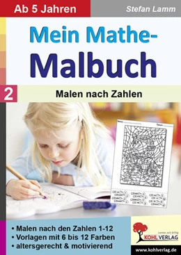 Abbildung von Lamm | Mein Mathe-Malbuch / Band 2: Malen nach Zahlen | 1. Auflage | 2021 | beck-shop.de