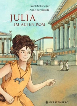 Abbildung von Schwieger | Julia im Alten Rom | 1. Auflage | 2022 | beck-shop.de