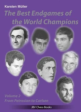 Abbildung von Müller / Ullrich | The Best Endgames of the World Champions Vol 2 | 1. Auflage | 2021 | beck-shop.de