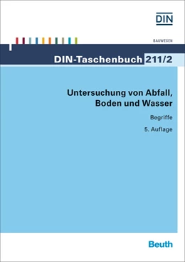 Abbildung von Untersuchung von Abfall, Boden und Wasser | 5. Auflage | 2016 | beck-shop.de