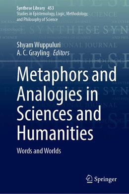 Abbildung von Wuppuluri / Grayling | Metaphors and Analogies in Sciences and Humanities | 1. Auflage | 2022 | 453 | beck-shop.de