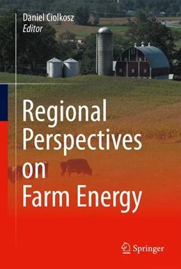 Abbildung von Ciolkosz | Regional Perspectives on Farm Energy | 1. Auflage | 2022 | beck-shop.de