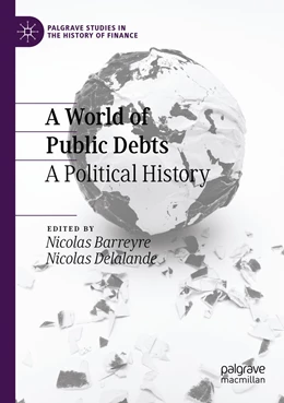 Abbildung von Barreyre / Delalande | A World of Public Debts | 1. Auflage | 2021 | beck-shop.de
