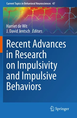 Abbildung von de Wit / Jentsch | Recent Advances in Research on Impulsivity and Impulsive Behaviors | 1. Auflage | 2021 | 47 | beck-shop.de