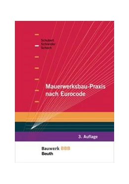 Abbildung von Schneider / Schoch | Mauerwerksbau-Praxis nach Eurocode - Buch mit E-Book | 3. Auflage | 2014 | beck-shop.de