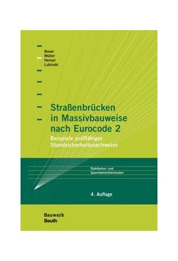 Abbildung von Bauer / Hensel | Straßenbrücken in Massivbauweise nach Eurocode 2 - Buch mit E-Book | 4. Auflage | 2019 | beck-shop.de