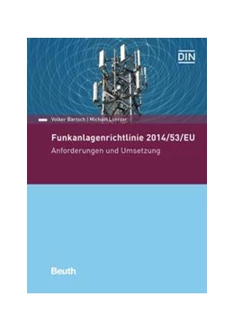 Abbildung von Bartsch / Loerzer | Funkanlagenrichtlinie 2014/53/EU - Buch mit E-Book | 1. Auflage | 2020 | beck-shop.de