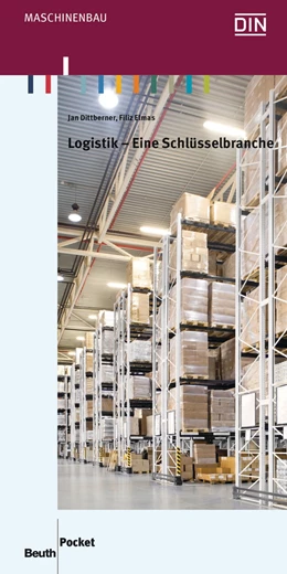 Abbildung von Dittberner / Elmas | Logistik - Eine Schlüsselbranche | 1. Auflage | 2016 | beck-shop.de