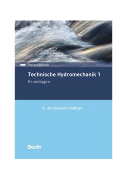 Abbildung von Bollrich | Technische Hydromechanik 1 | 8. Auflage | 2019 | beck-shop.de