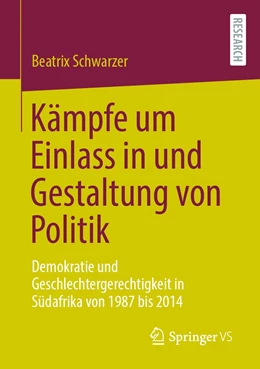 Abbildung von Schwarzer | Kämpfe um Einlass in und Gestaltung von Politik | 1. Auflage | 2021 | beck-shop.de