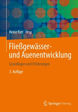 Abbildung von Patt | Fließgewässer- und Auenentwicklung | 3. Auflage | 2022 | beck-shop.de