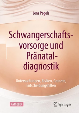 Abbildung von Pagels | Schwangerschaftsvorsorge und Pränataldiagnostik | 1. Auflage | 2022 | beck-shop.de