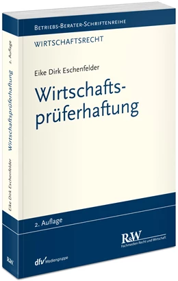 Abbildung von Eschenfelder | Wirtschaftsprüferhaftung | 2. Auflage | 2023 | beck-shop.de