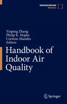 Abbildung von Zhang / Hopke | Handbook of Indoor Air Quality | 1. Auflage | 2022 | beck-shop.de