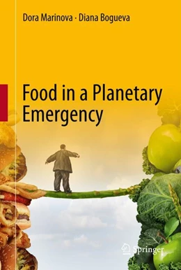 Abbildung von Marinova / Bogueva | Food in a Planetary Emergency | 1. Auflage | 2022 | beck-shop.de