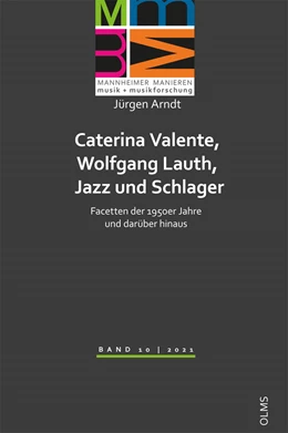 Abbildung von Arndt | Caterina Valente, Wolfgang Lauth, Jazz und Schlager | 1. Auflage | 2021 | 10 | beck-shop.de