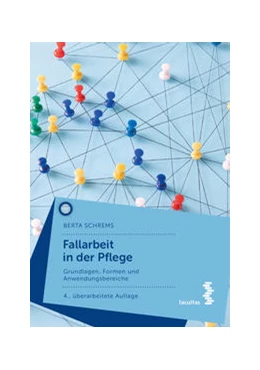 Abbildung von Schrems | Fallarbeit in der Pflege | 4. Auflage | 2022 | beck-shop.de