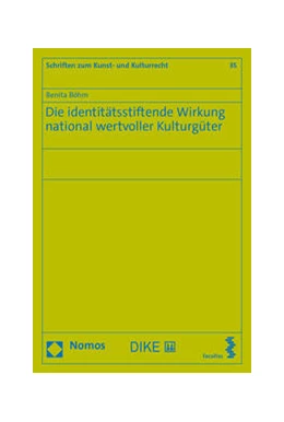 Abbildung von Böhm | Die identitätsstiftende Wirkung national wertvoller Kulturgüter | 1. Auflage | 2021 | 35 | beck-shop.de