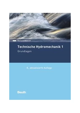 Abbildung von Bollrich | Technische Hydromechanik 1 - Buch mit E-Book | 8. Auflage | 2019 | beck-shop.de