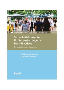 Abbildung von Klode / Paul | Sicherheitskonzepte für Veranstaltungen - Best Practices - Buch mit E-Book | 2. Auflage | 2020 | beck-shop.de